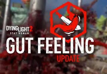 De Gut Feeling-update voor Dying Light ...