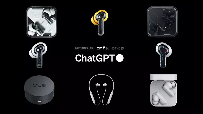 Nothing Ear (1), Nothing Ear (stick), Nothing Ear (2), CMF Neckband Pro en CMF Buds Pro hebben ChatGPT-integratie ontvangen.