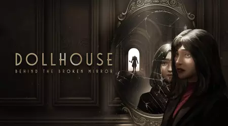 De ontwikkelaars van Dollhouse: Behind the Broken Mirror hebben een trailer vrijgegeven met nieuwe details over het spel