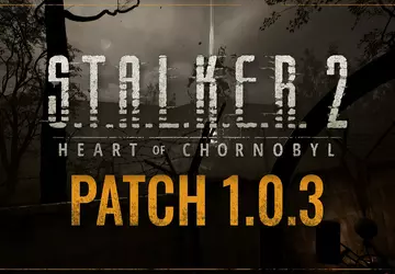 De derde patch voor STALKER 2: ...