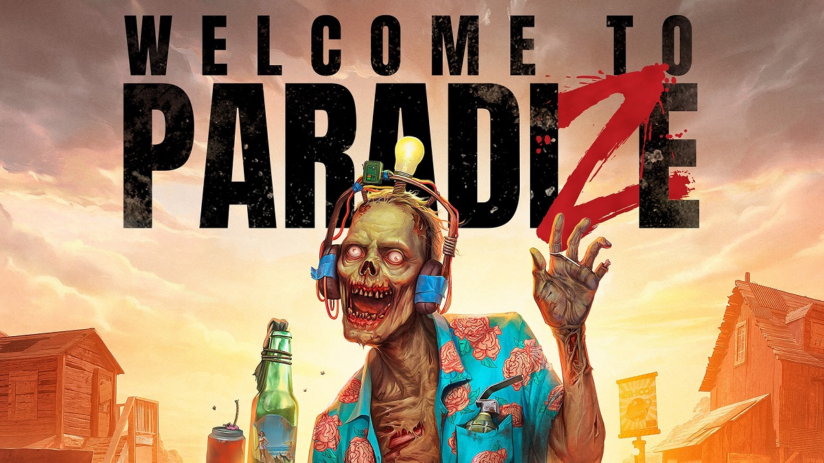 Als je vriend een zombie is: Welkom in ParadiZe, een leuk actiespel, is uitgebracht Als je vriend een zombie is: Welkom in ParadiZe, een leuk actiespel, is uitgebracht